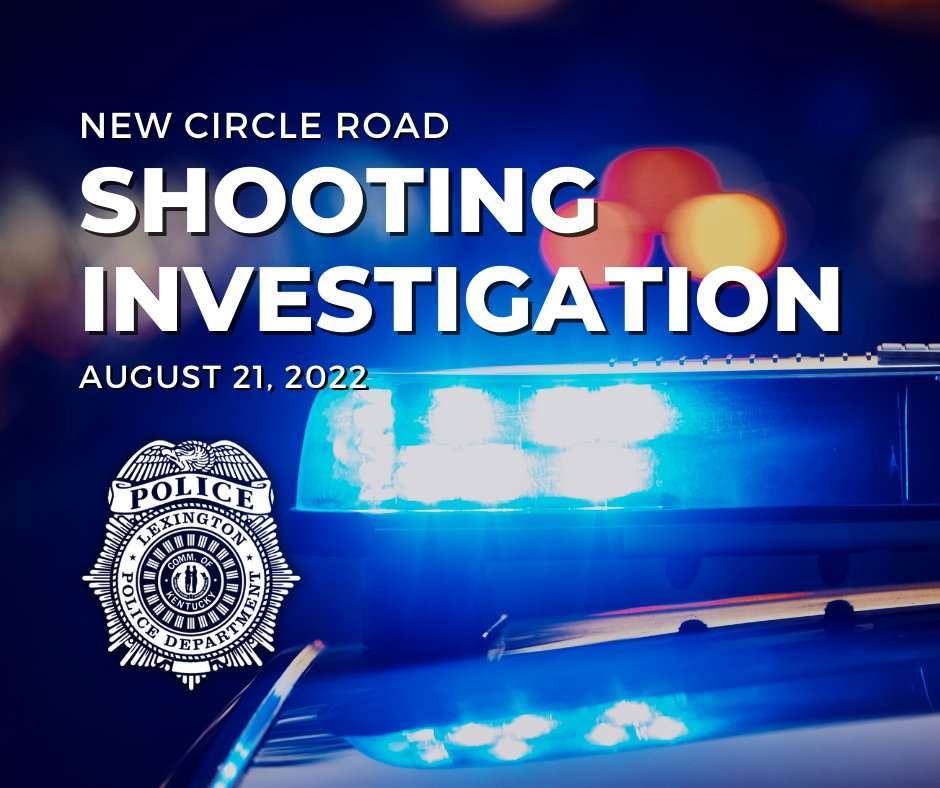3am overnight shooting on New Circle near Winchester Rd.