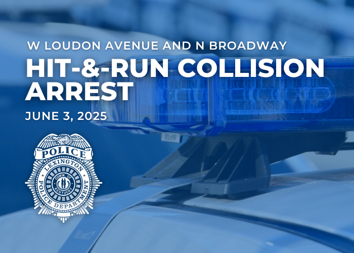 W Loudon Ave and N Broadway Hit-and-Run Collision Arrest