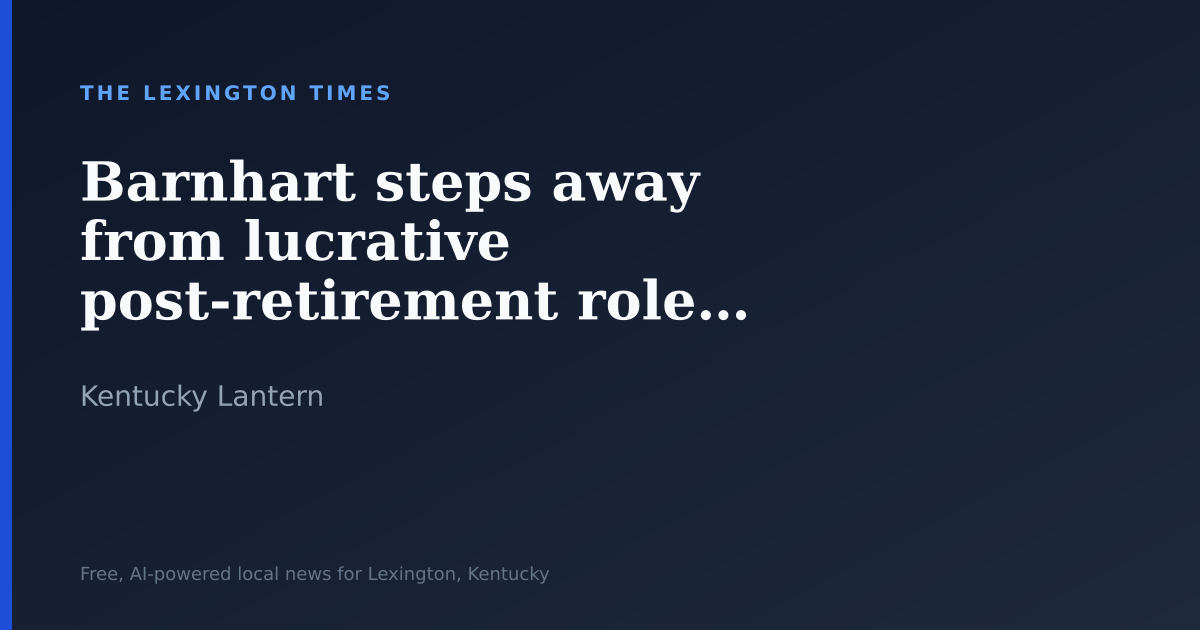 Barnhart steps away from lucrative post-retirement role at UK