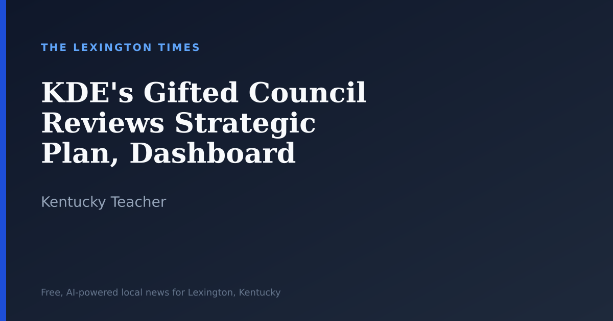 KDE’s Gifted Council Reviews Strategic Plan, Dashboard