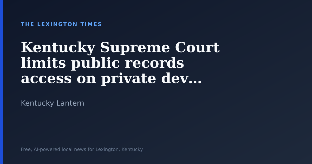 Kentucky Supreme Court limits public records access on private devices