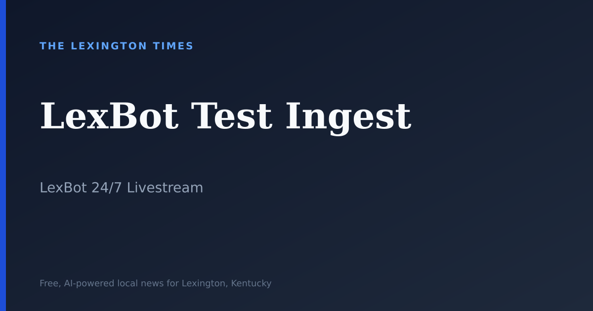 LexBot Test Ingest