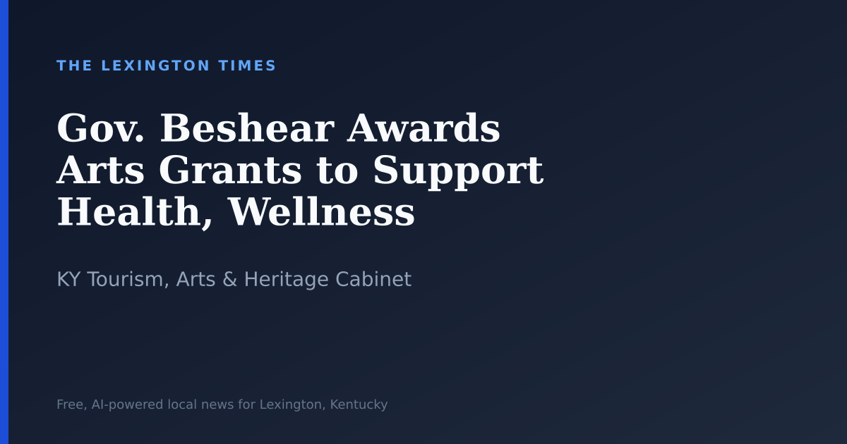 Gov. Beshear Awards Arts Grants to Support Health, Wellness