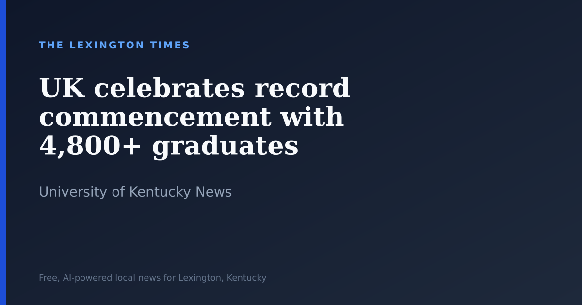 UK celebrates record commencement with 4,800+ graduates