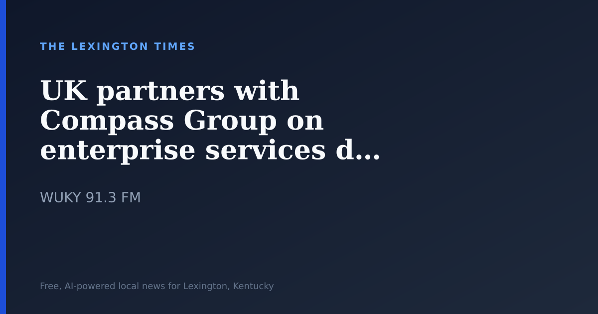 UK partners with Compass Group on enterprise services deal