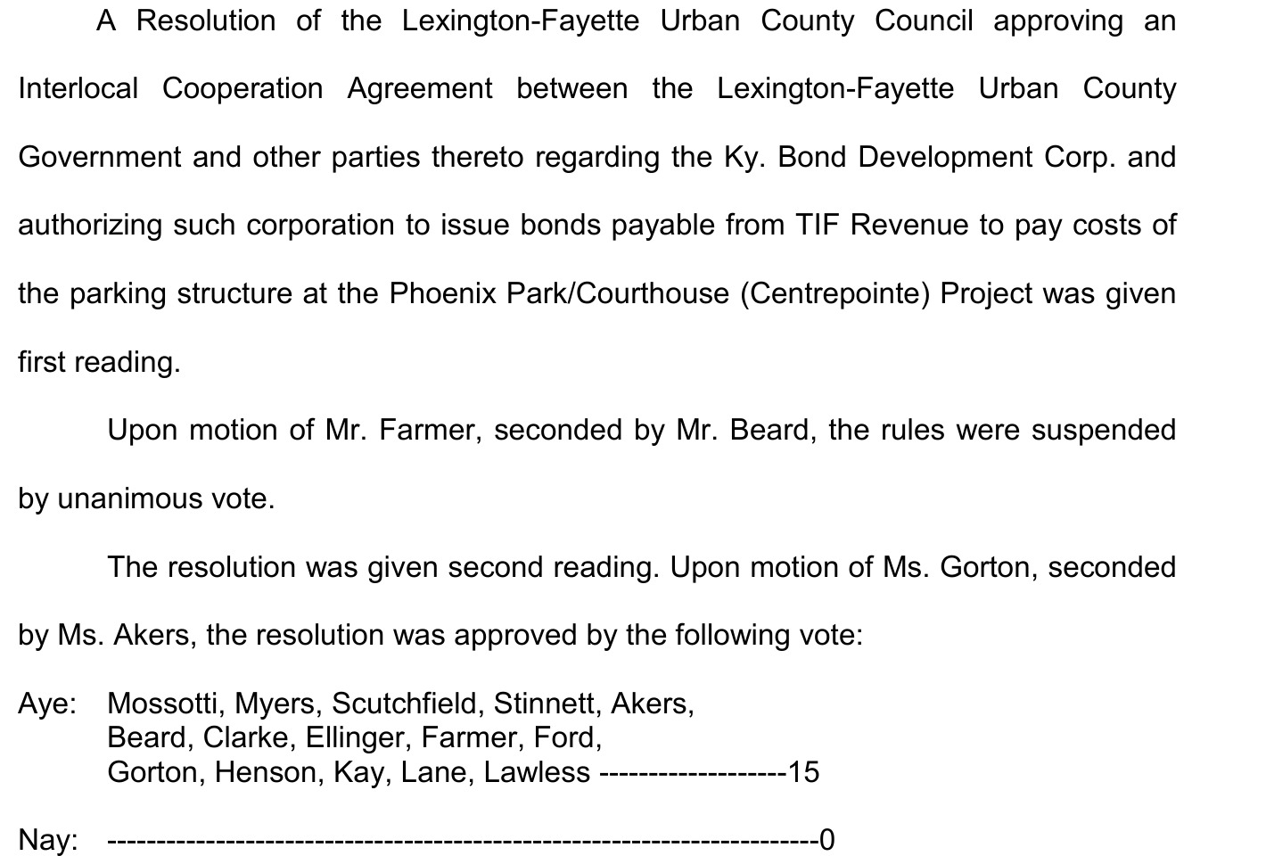 In 2014, Lexington voted 15-0 to bond CentrePointe’s garage with zero city liability. The bonds were never issued. The tax diversion happened anyway.